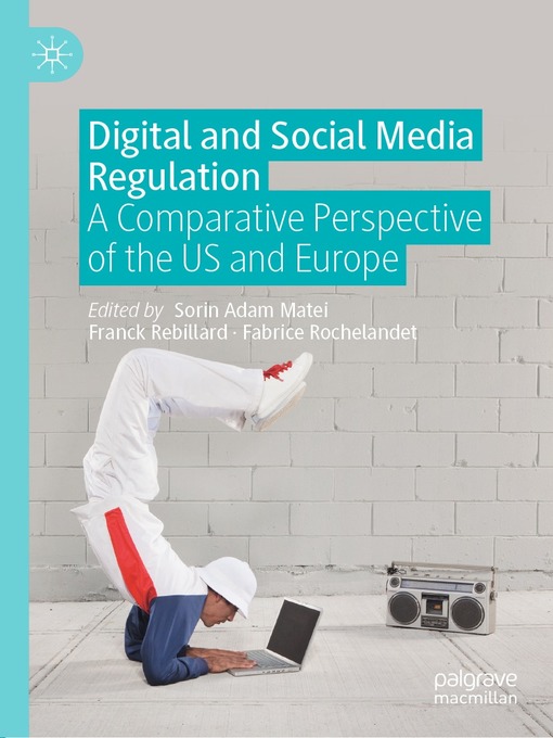 Title details for Digital and Social Media Regulation by Sorin Adam Matei - Available